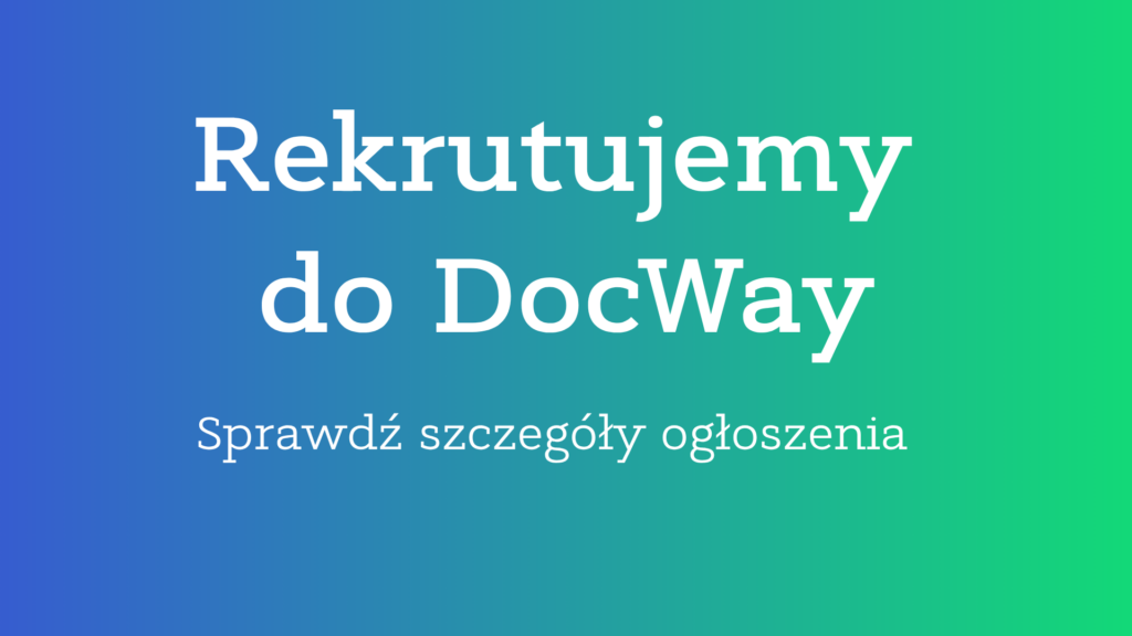 Rekrutujemy do DocWay